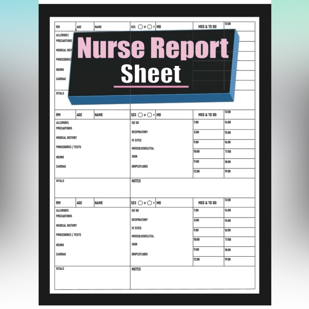 Nurse Report Sheet